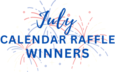 See the Winners of Our 2025 July Calendar Raffle!